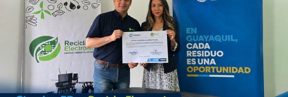Circular EP y Recicla Electronic firman convenio para impulsar el reciclaje electrónico y la economía circular en Guayaquil